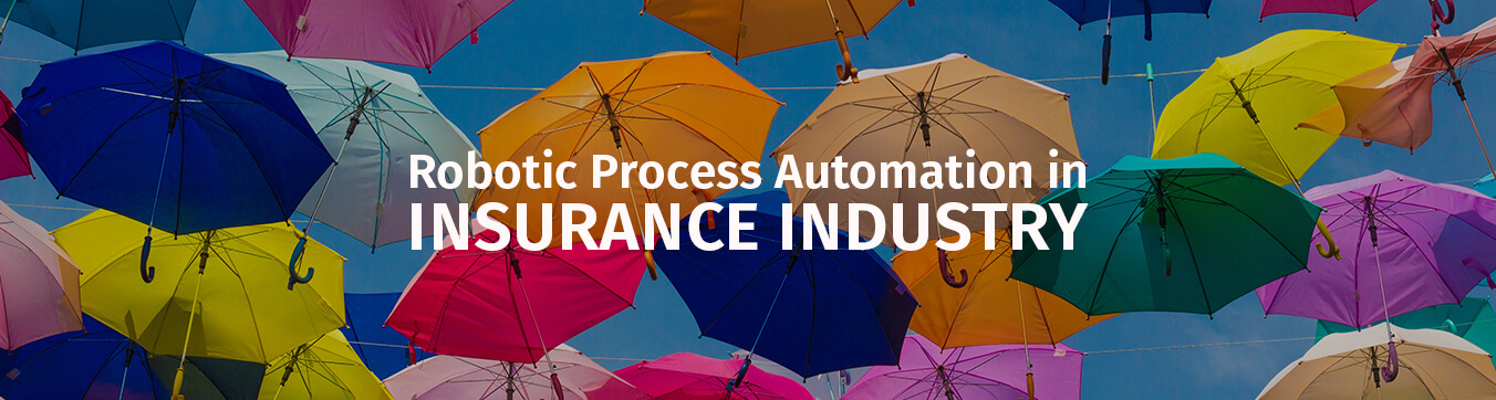 robotic process automation in insurance industry
