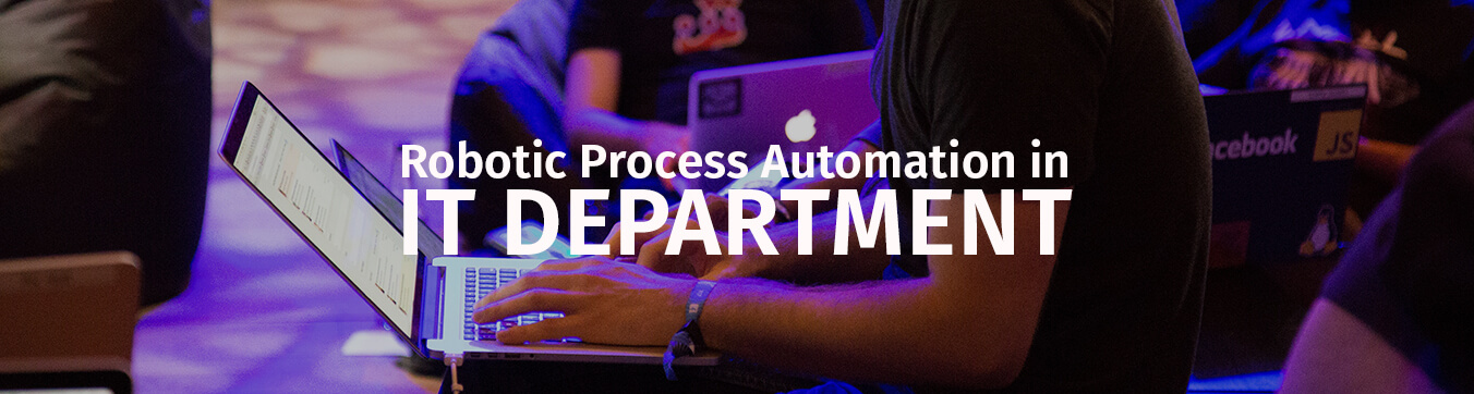 robotic process automation for IT robotic process automation for IT